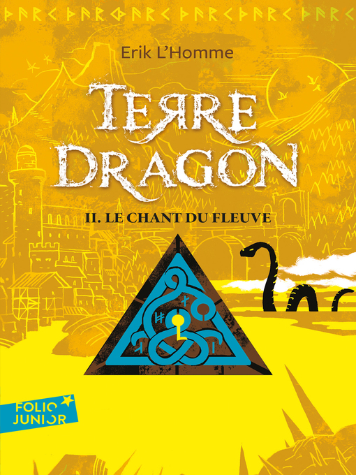 Title details for Terre-Dragon (Tome 2)--Le chant du fleuve by Erik L'Homme - Wait list